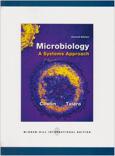 Microbiology: A Systems Approach - Cowan, Marjorie Kelly, Talaro, Kathleen Park