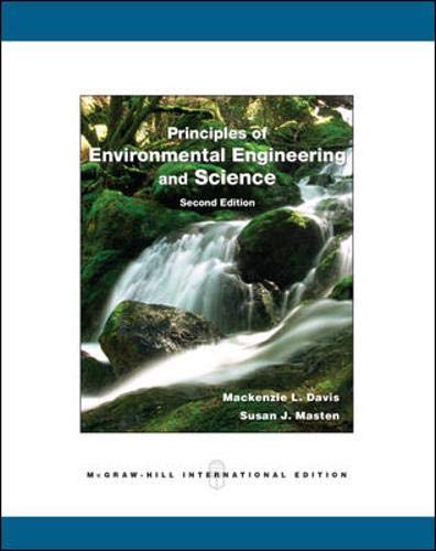 Imagen de archivo de Principles of Environmental Engineering and Science. by MacKenzie L. Davis and Susan J. Masten a la venta por ThriftBooks-Dallas