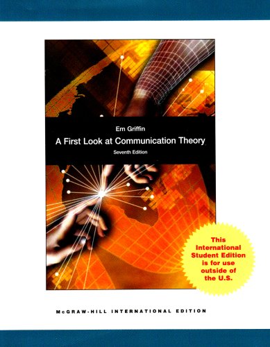 Imagen de archivo de A First Look at Communication Theory. Em Griffin a la venta por ThriftBooks-Dallas