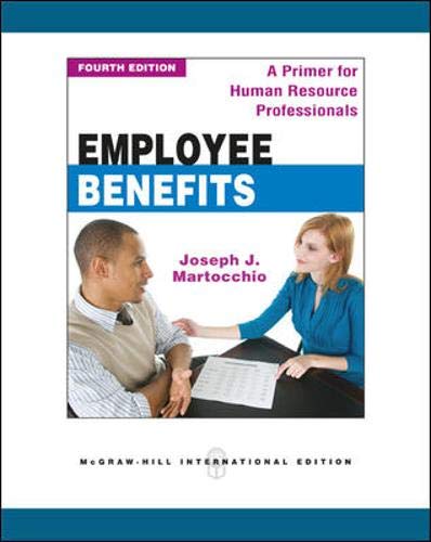 Imagen de archivo de Employee Benefits: A Primer for Human Resource Professionals a la venta por ThriftBooks-Atlanta