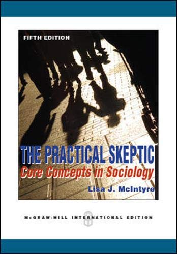 9780071289443: The Practical Skeptic: Core Concepts in Sociology