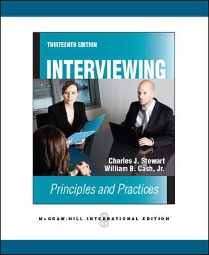 Stock image for Interviewing: Principles and Practices for sale by ThriftBooks-Dallas