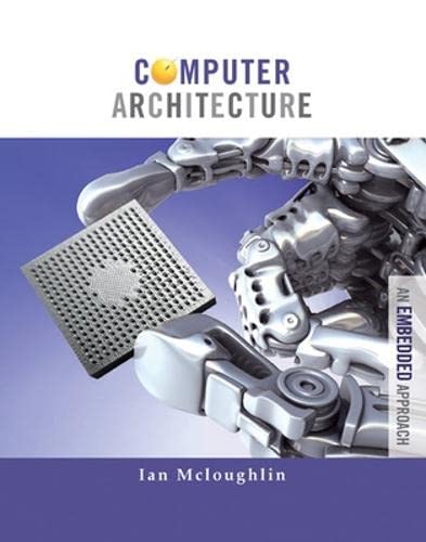 9780071311182: Computer Architecture: An Embedded Approach (Asia Higher Education Engineering/Computer Science Computer Science)