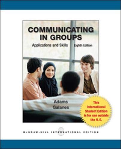 Stock image for Communicating in Groups: Applications and Skills for sale by ThriftBooks-Atlanta