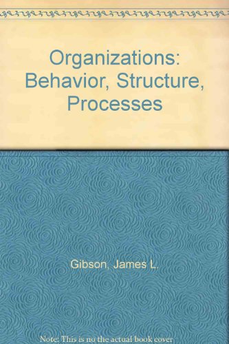 9780071315272: Organizations: Behavior, Structure, Processes