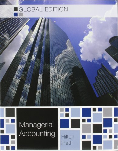 Managerial Accounting Ronald Hilton 9th Edition Solutions Manual Managerial Accounting Ronald Hilton 9th Edition Solutions Manual