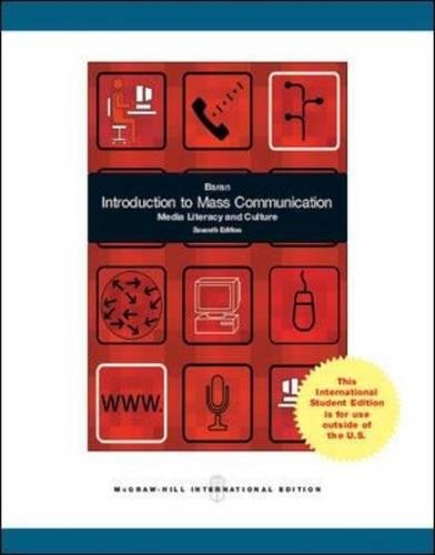 Stock image for Introduction to Mass Communication: Media Literacy and Culture for sale by ThriftBooks-Atlanta