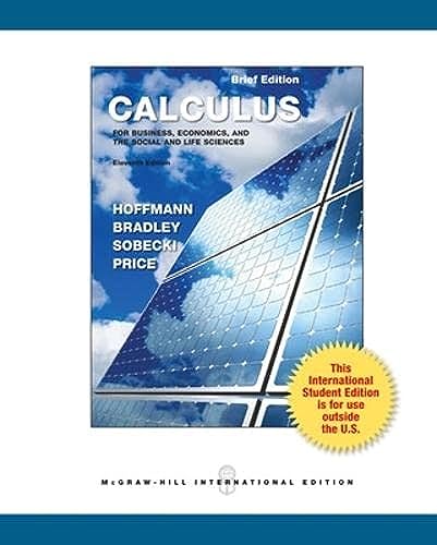 Beispielbild fr Calculus for Business, Economics, and the Social and Life Sciences, Brief Version zum Verkauf von ThriftBooks-Dallas