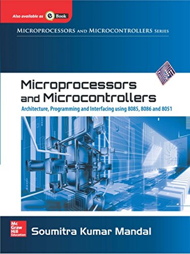 9780071329200: Microprocessors and Microcontrollers: Architecture, Programming & Interfacing using 8085, 8086, and 8051