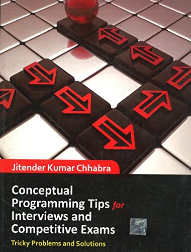 Beispielbild fr Conceptual Programming Tips For Interviews And Competitive Exams Tricky Problems And Solutions zum Verkauf von dsmbooks