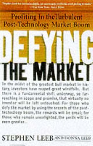 Imagen de archivo de Defying the Market: Profiting in the Turbulent Post-Technology Market Boom a la venta por Wonder Book