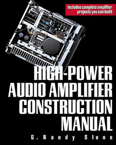 Stock image for High-Power Audio Amplifier Construction Manual for sale by Bulk Book Warehouse