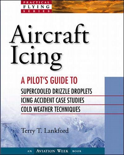 Stock image for Aircraft Icing: A Pilot's Guide (Practical Flying Series) for sale by WorldofBooks