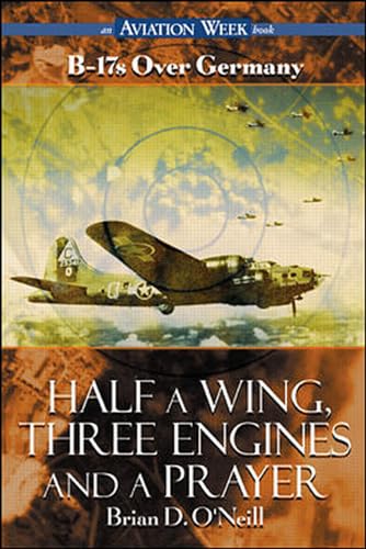 9780071341455: Half a Wing, Three Engines and a Prayer (AVIATION)