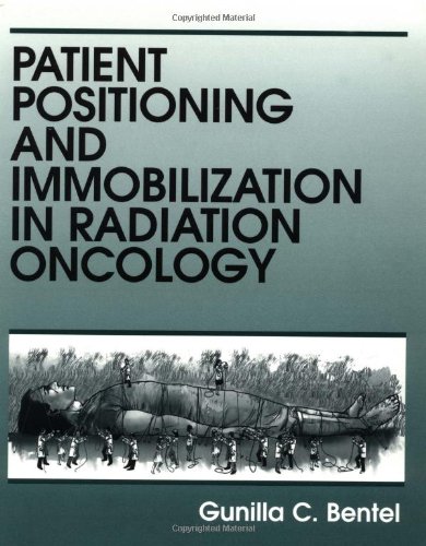 Imagen de archivo de Patient Positioning and Immobilization in Radiation Oncology a la venta por SecondSale