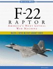 9780071342094: F-22 Raptor: America's Next Lethal War Machine