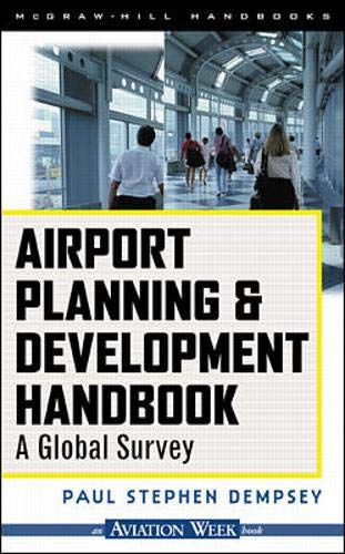 Beispielbild fr Airport Planning and Development Handbook: A Global Survey (McGrawhill Engineering Handbook) zum Verkauf von Studibuch