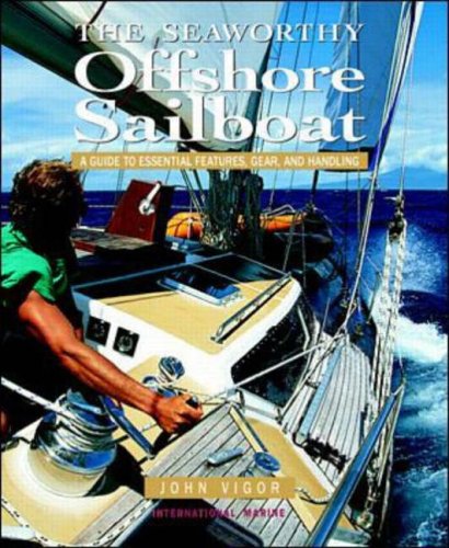 Stock image for The Seaworthy Offshore Sailboat for sale by GF Books, Inc.
