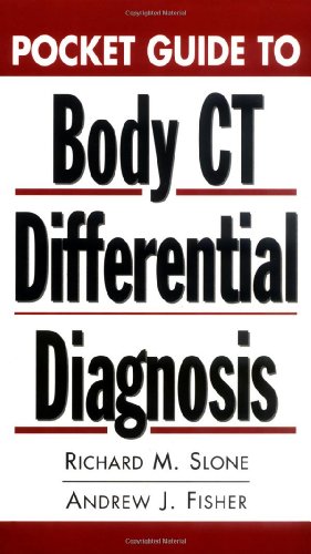 Pocket Guide to Body CT Differential Diagnosis (9780071344357) by Slone,Richard