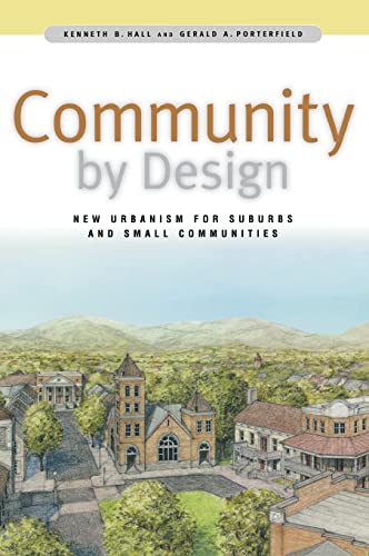 9780071345231: Community By Design: New Urbanism for Suburbs and Small Communities (P/L CUSTOM SCORING SURVEY)