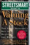 Beispielbild fr The Streetsmart Guide to Valuing a Stock : The Savvy Investor's Key to Beating the Market zum Verkauf von Better World Books