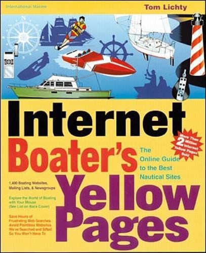 Beispielbild fr INTERNET BOATER'S YELLOW PAGES The Online Guide to the Best Nautical Sites zum Verkauf von Neil Shillington: Bookdealer/Booksearch