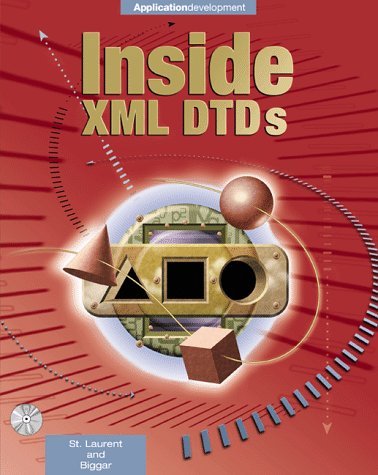 Inside XML DTDs: Scientific and Technical (9780071346214) by Simon St. Laurent; Robert J. Biggar