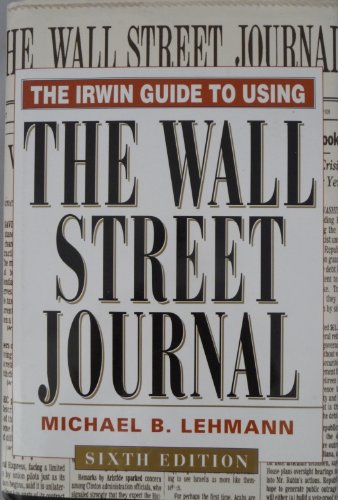 9780071346498: The Irwin Guide to Using The Wall St.reet Journal, 6th Edition