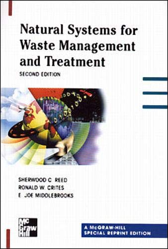 Natural Systems for Waste Management and Treatment (9780071346627) by Reed,Sherwood; Crites,Ronald; Middlebrooks,E.