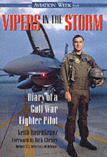 Beispielbild fr Vipers in the Storm: Diary of a Gulf War Fighter Pilot (Aviation Week Book) zum Verkauf von WorldofBooks