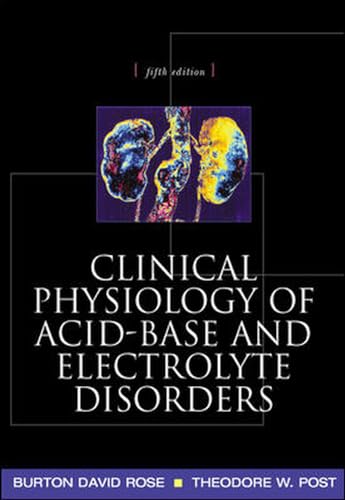 9780071346825: Clinical Physiology of Acid-Base and Electrolyte Disorders (Clinical Physiology of Acid Base & Electrolyte Disorders)