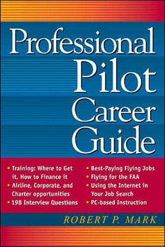 Stock image for Professional Pilot Career Guide for sale by Discover Books