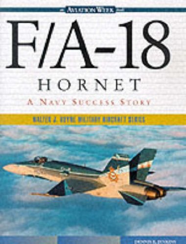 9780071346962: F/A 18 Hornet: A Navy Success Story (Walter J.Boyne Military Aircraft S.)