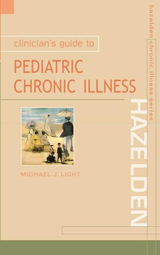 9780071347204: Clinician's Guide to Pediatric Chronis Illness