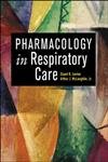 Beispielbild fr Pharmacology in Respiratory Care zum Verkauf von GF Books, Inc.