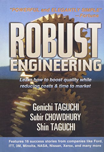 Imagen de archivo de Robust Engineering: Learn How to Boost Quality While Reducing Costs & Time to Market a la venta por Wonder Book