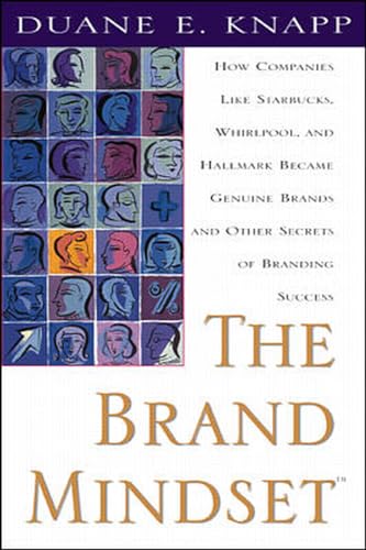 9780071347952: The Brand Mindset: Five Essential Strategies for Building Brand Advantage Throughout Your Company (MARKETING/SALES/ADV & PROMO)
