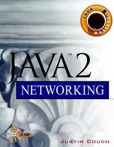 Java 2 Networking (Java Masters Series) (9780071348133) by Couch, Justin