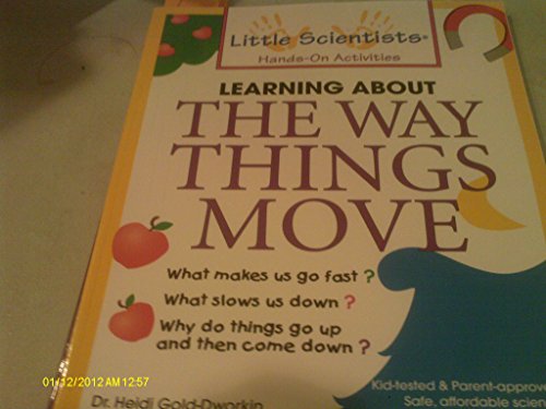 Beispielbild fr Learning About the Way Things Move zum Verkauf von SecondSale