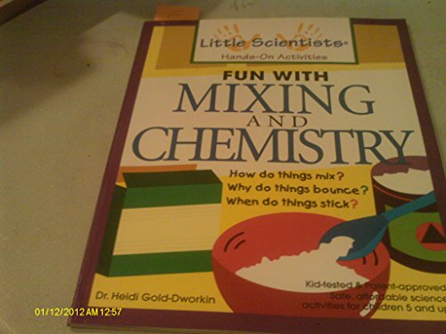 Stock image for Fun with Mixing and Chemistry for sale by First Choice Books