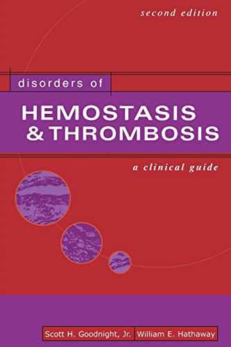 Beispielbild fr Disorders of Hemostasis & Thrombosis: A Clinical Guide, Second Edition zum Verkauf von ThriftBooks-Dallas