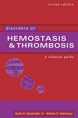 Stock image for Disorders of Hemostasis & Thrombosis: A Clinical Guide, Second Edition for sale by ThriftBooks-Dallas