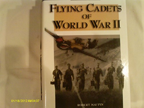 9780071348430: Flying Cadets of World War II