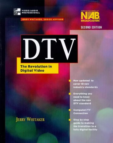 Imagen de archivo de DTV: The Revolution in Electronic Imaging a la venta por ThriftBooks-Dallas