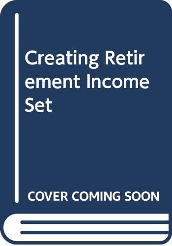 Creating Retirement Income Set (9780071350310) by Morris, Virginia B.