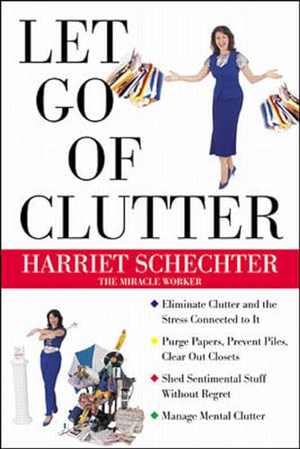 Stock image for Let Go of Clutter for sale by SecondSale