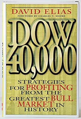 Stock image for Dow 40,000: Strategies for Profiting from the Greatest Bull Market in History for sale by ThriftBooks-Atlanta