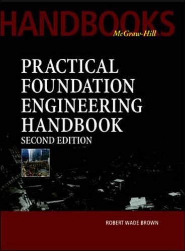 9780071351393: Practical Foundation Engineering Handbook, 2nd Edition