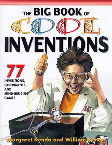 9780071352086: The Big Book of Cool Inventions: Tons of Inventions, Experiments, and Mind Bending Games