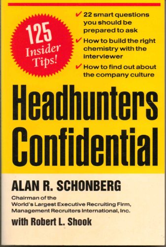 Imagen de archivo de Headhunters Confidential! 125 Insider Secrets to Landing Your Dream Job a la venta por SecondSale